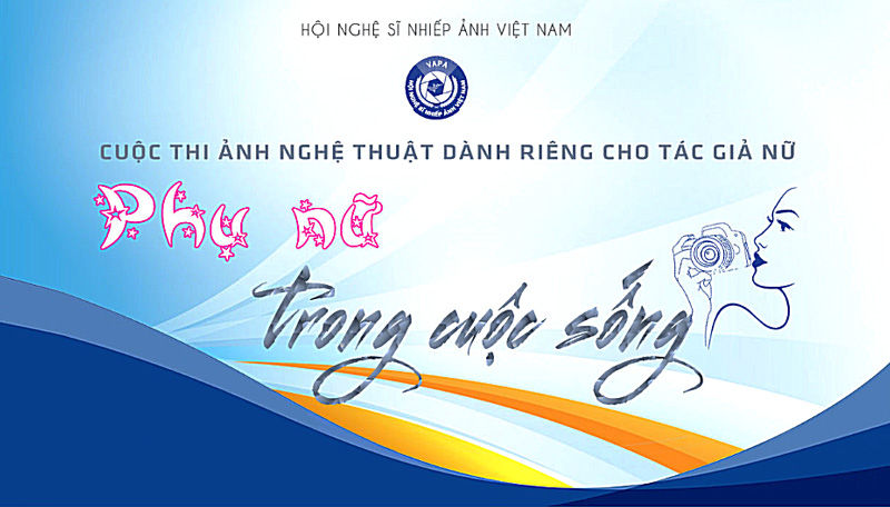 Phát động cuộc thi ảnh nghệ thuật ''Phụ nữ trong cuộc sống''